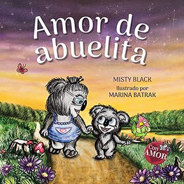 portada Amor de Abuelita: Grandmas are for Love  (Colección con Amor)