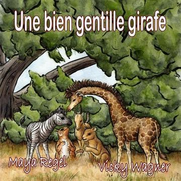 portada Une bien gentille girafe (en Francés)