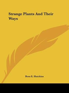 portada strange plants and their ways (en Inglés)