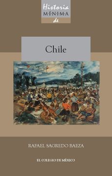 portada Historia Mínima de Chile (in Spanish)