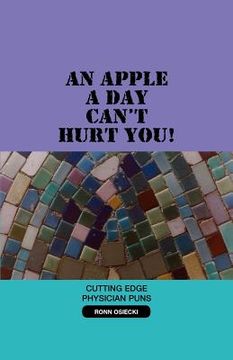 portada an apple a day can't hurt you! (en Inglés)