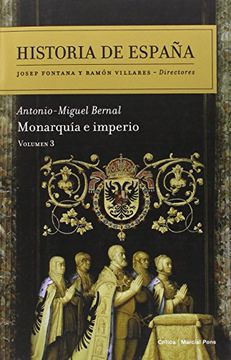 portada Monarquía e Imperio: Historia de España Vol. 3