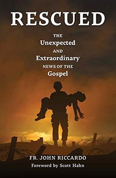 portada Rescued: The Unexpected and Extraordinary News of the Gospel 