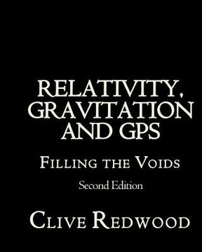portada Relativity, Gravitation and GPS: Filling the Voids Second Edition (en Inglés)