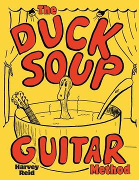 portada The Duck Soup Guitar Method: Beginning Guitar With Super-Easy Chords (in English)