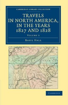 portada Travels in North America, in the Years 1827 and 1828 3 Volume Set: Travels in North America, in the Years 1827 and 1828 - Volume 3 (Cambridge Library Collection - North American History) (en Inglés)