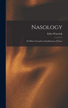 portada Nasology; or Hints Towards a Classification of Noses (en Inglés)