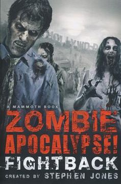 portada the mammoth book of zombie apocalypse! fightback