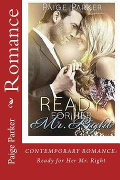 portada Romance: CONTEMPORARY ROMANCE: Ready for Her Mr. Right (en Inglés)