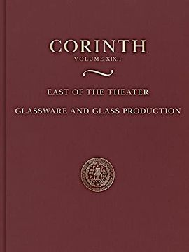 portada East of the Theater: Glassware and Glass Production (Corinth) (in English)