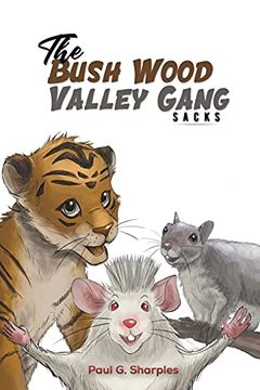 portada The Bush Wood Valley Gang: Sacks (en Inglés)