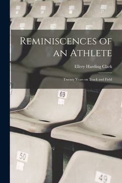 portada Reminiscences of an Athlete: Twenty Years on Track and Field (en Inglés)