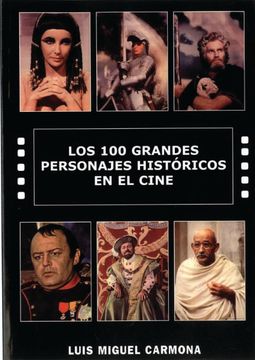 portada Los cien grandes personajes históricos en el cine (in Spanish)