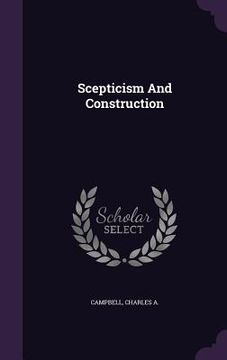 portada Scepticism And Construction (en Inglés)