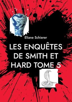 portada Les Enquêtes de Smith et Hard: Tome 5 - dernier (en Francés)