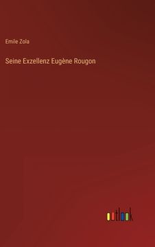 portada Seine Exzellenz Eugène Rougon (en Alemán)