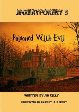 portada Jinxerypokery 3: Poisoned with Evil (in English)