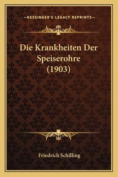 portada Die Krankheiten Der Speiserohre (1903) (en Alemán)