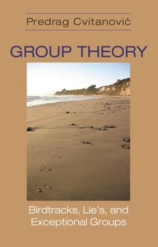 portada Group Theory: Birdtracks, Lie's, and Exceptional Groups 