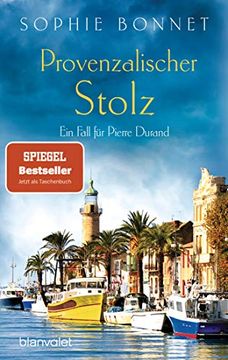 portada Provenzalischer Stolz: Ein Fall für Pierre Durand (Die Pierre-Durand-Krimis, Band 7) (en Alemán)
