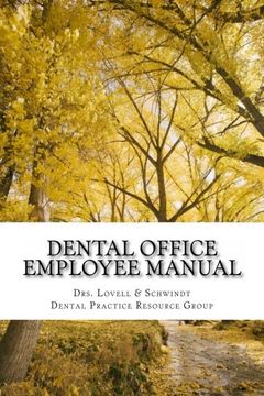 portada Dental Office Employee Manual: Policies & Procedures (Dental Practice Resource Group) (Volume 1)
