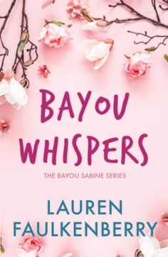 portada Bayou Whispers: A Bayou Sabine Novel (The Bayou Sabine Series) (en Inglés)