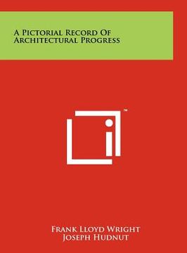 portada a pictorial record of architectural progress (en Inglés)