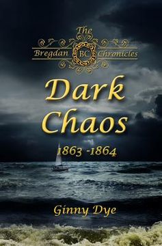 portada Dark Chaos (# 4 in the Bregdan Chronicles Historical Fiction Romance Series)