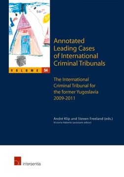 portada Annotated Leading Cases of International Criminal Tribunals - Volume 54: International Criminal Tribunal for the Former Yugoslavia 2009-2011 Volume 54 (en Inglés)