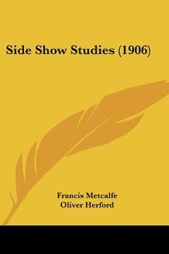 portada side show studies (1906) (in English)