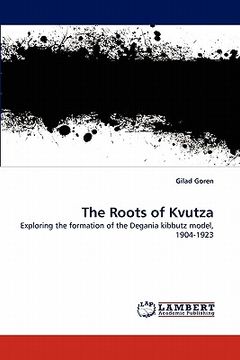 portada the roots of kvutza (en Inglés)