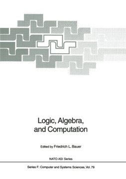 portada logic, algebra, and computation: international summer school (en Inglés)
