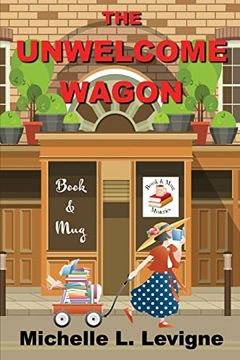 portada The Unwelcome Wagon: Book & mug Mysteries Book 1 