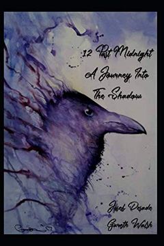 portada 12 Past Midnight; A Journey Into the Shadow: Anniversary Edition (en Inglés)