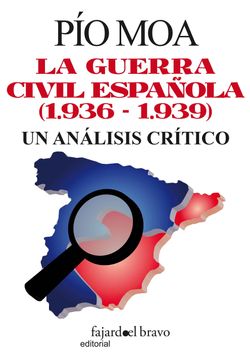 portada La Guerra Civil Española (1. 936-1. 939): Un Análisis Crítico