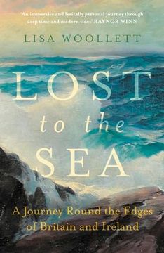 portada Lost to the sea: A Journey Round the Edges of Britain and Ireland