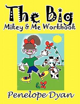 portada the big mikey & me workbook (en Inglés)