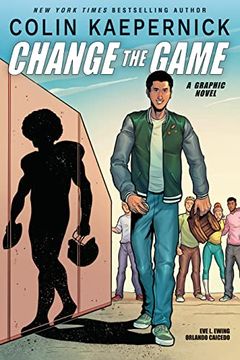 portada Colin Kaepernick: Change the Game (Graphic Novel Memoir) 