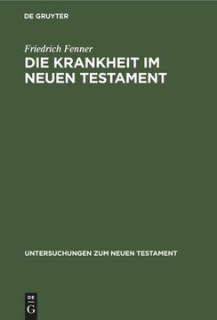 portada Die Krankheit im Neuen Testament (in German)