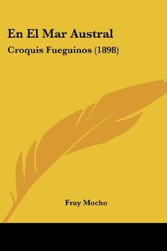 portada En el mar Austral: Croquis Fueguinos (1898) (in Spanish)
