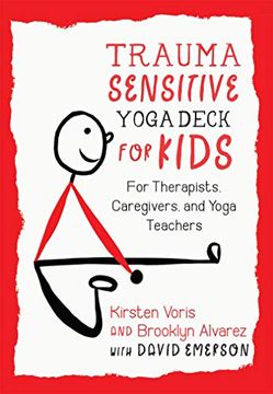 portada Trauma-Sensitive Yoga Deck for Kids: For Therapists, Caregivers, and Yoga Teachers 
