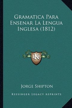 portada Gramatica Para Ensenar la Lengua Inglesa (1812)