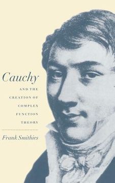 portada Cauchy and the Creation of Complex Function Theory 