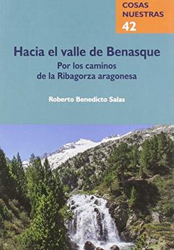 portada Hacia el Valle de Benasque: Por los Caminos de la Ribagorza Aragonesa
