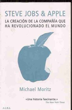 Libro Steve Jobs & Apple. La Creacion De La Compañia Que Ha