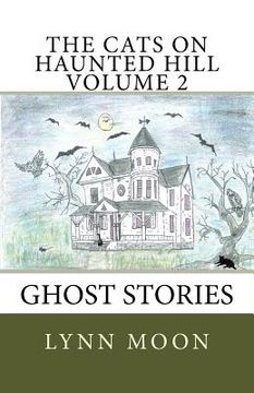 portada The Cats On Haunted Hill Volume 2 (en Inglés)