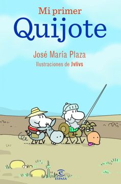 portada Mi Primer Quijote: Ilustraciones de Jvlivs (Libros Infantiles y Juveniles)
