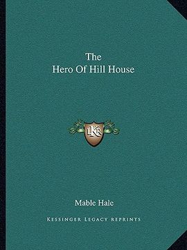 portada the hero of hill house (en Inglés)