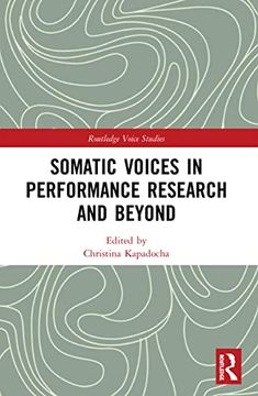 portada Somatic Voices in Performance Research and Beyond (Routledge Voice Studies) 