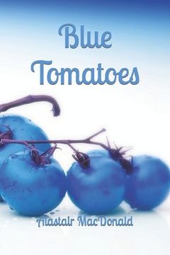 portada Blue Tomatoes - Death of a Celebrity Chef (en Inglés)